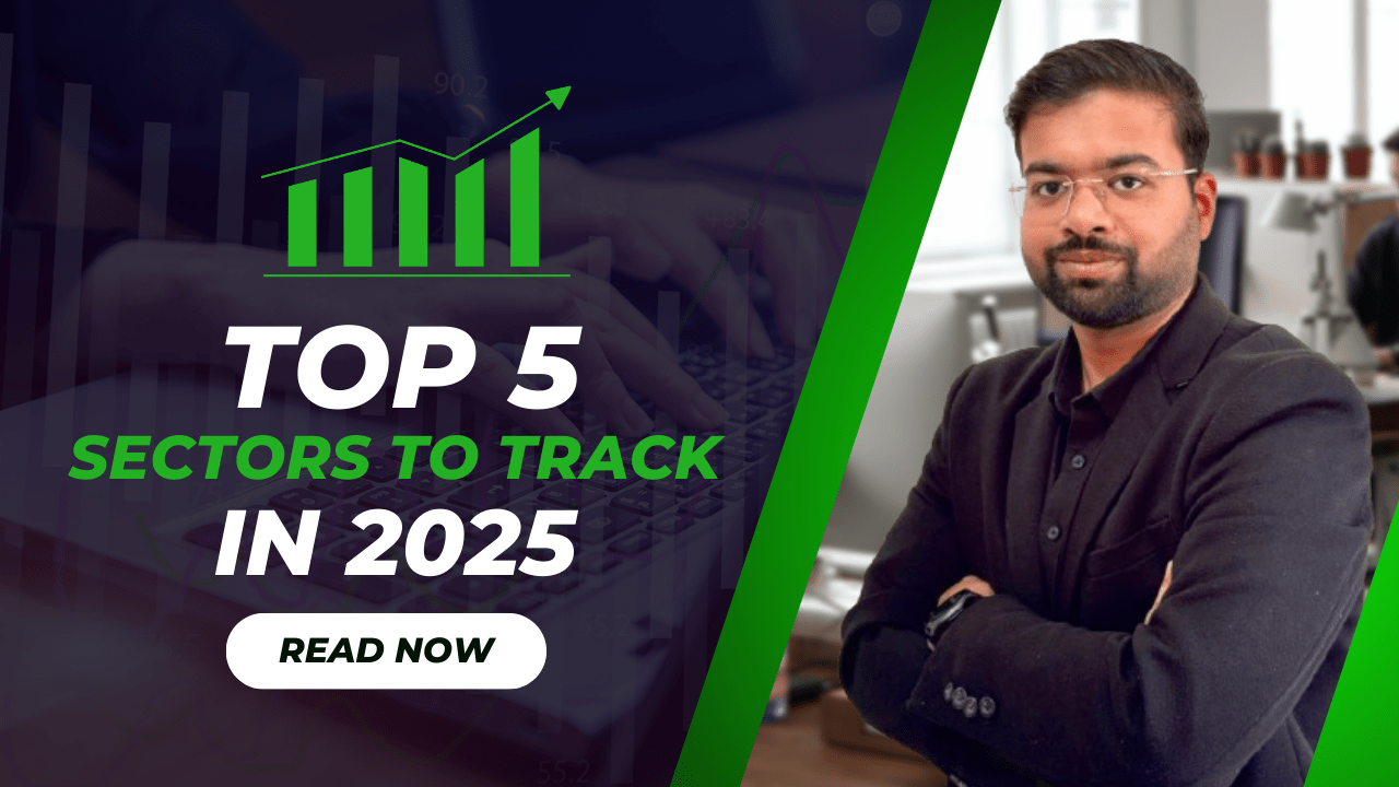 Top 5 Sectors to Track in 2025
